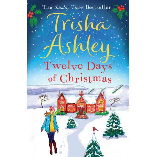 Trisha Ashley - Twelve Days of Christmas