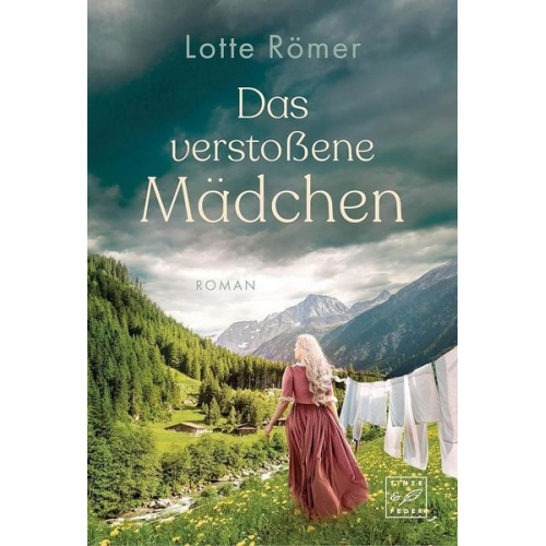 Lotte Römer - Das verstoßene Mädchen