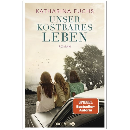 Katharina Fuchs - Unser kostbares Leben