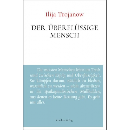 Ilija Trojanow - Der überflüssige Mensch