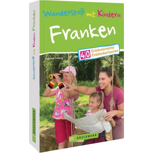 Sabrina Fiebrig - Wanderspaß mit Kindern Franken