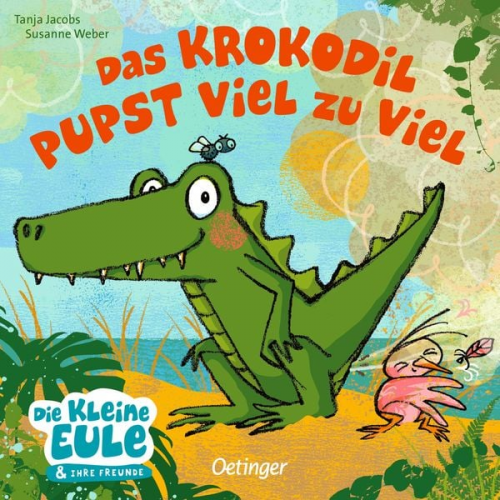 Susanne Weber - Das Krokodil pupst viel zu viel