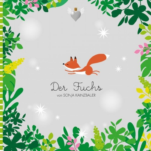 Sonja Kainzbauer - Der Fuchs