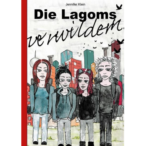 Jennifer Klein - Die Lagoms verwildern