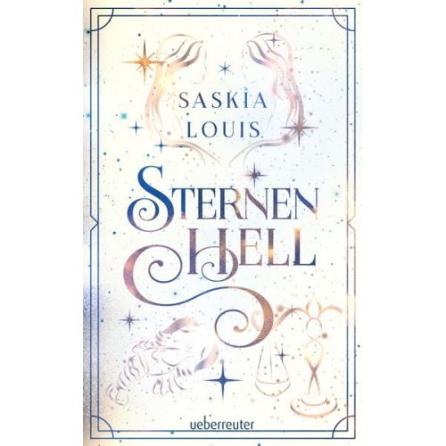 Saskia Louis - Sternenhell (Nachtschwarz-Sternenhell, Bd. 2) Aufregende Urban-Fantasy-Dilogie ü