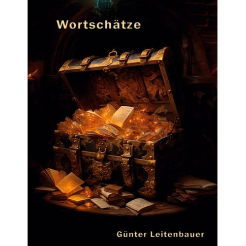 Günter Leitenbauer - Wort-Schätze