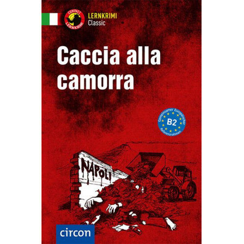 Roberta Rossi - Caccia alla camorra. Italienisch B2