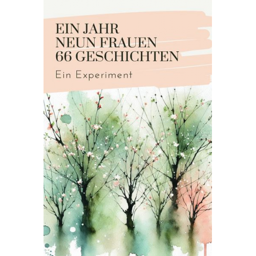 Margit Thürauf Christine Hagelkrüys Leonore Michaelis Ilona Weinrich Anneliese Naser - Monatsgeschichten / ein Jahr neun Frauen 66 Geschichten