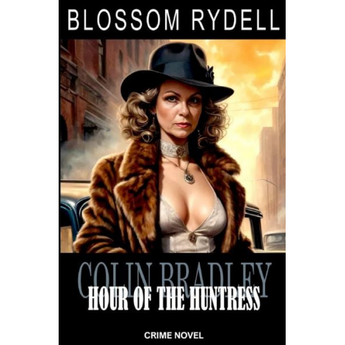 Blossom Rydell - Colin Bradley / Colin Bradley - Hour of the Huntress