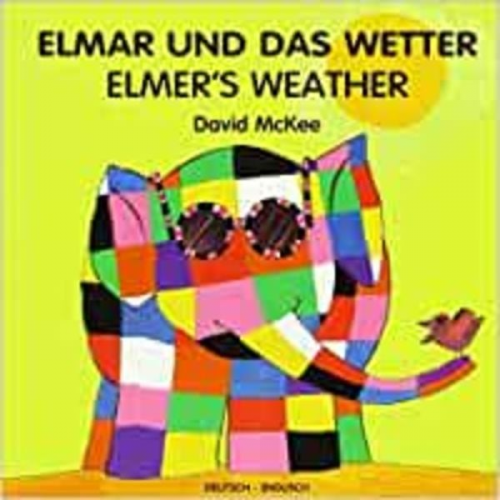 David McKee - Elmar und das Wetter. Elmer's Weather