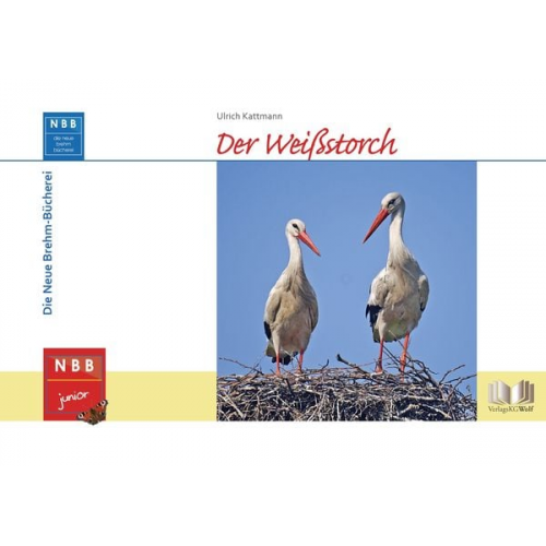 Ulrich Kattmann - Der Weißstorch