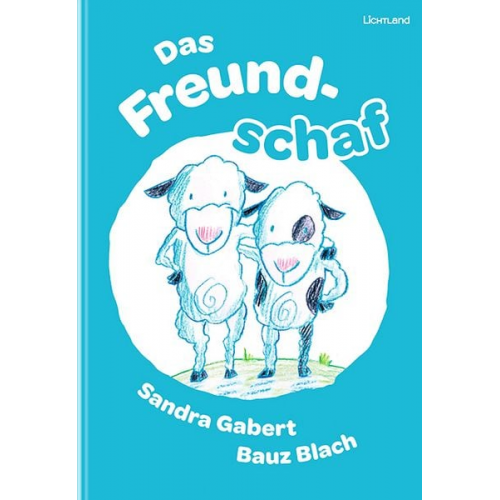 Sandra Gabert - Das Freundschaf