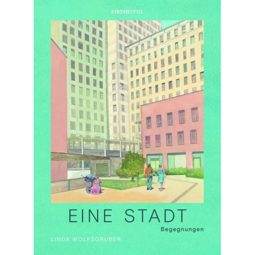 Linda Wolfsgruber - Eine Stadt