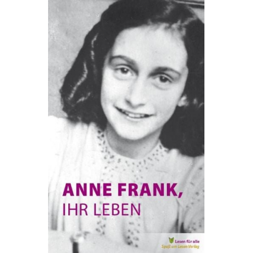 Marian Hoefnagel - Anne Frank, ihr Leben
