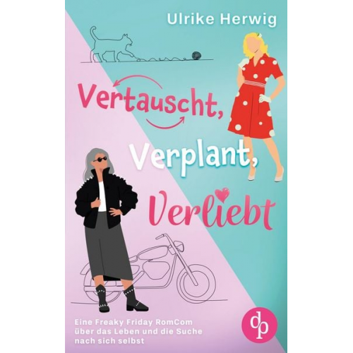 Ulrike Herwig - Vertauscht, verplant, verliebt