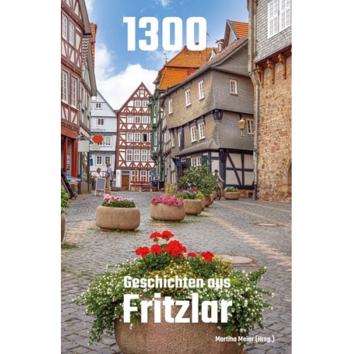 1300 - Geschichten aus Fritzlar