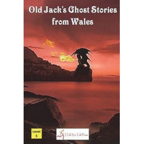 I. Talk You Talk Press - Old Jack's Ghost Stories from Wales