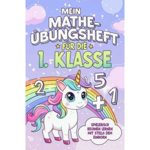 Jutta Groebe - Mein Mathe-Übungsheft für die 1. Klasse