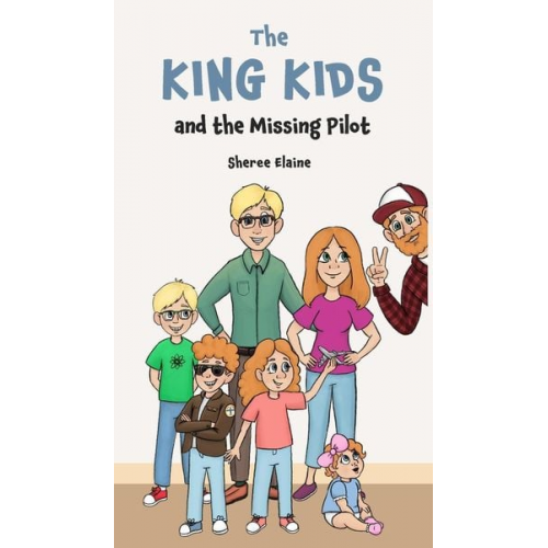 Sheree Elaine - The King Kids and the Missing Pilot