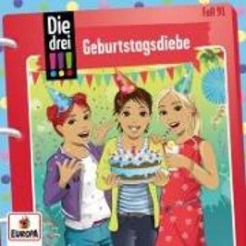 Ann-Katrin Heger - Die drei !!! 91: Geburtstagsdiebe