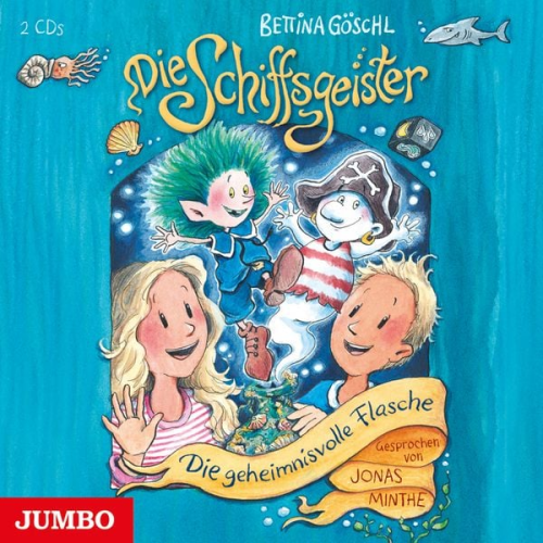 Bettina Göschl - Die Schiffsgeister: Die geheimnisvolle Flasche (1), 2 Audio-CD