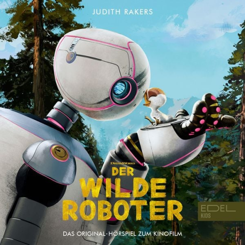 Thomas Karallus Nana Spier - Der wilde Roboter (Das Original-Hörspiel zum Kinofilm)