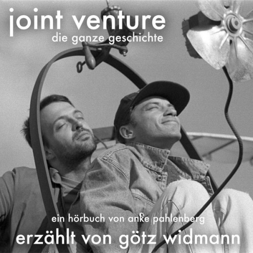 Götz Widmann Anke Pahlenberg - Joint Venture - Die ganze Geschichte