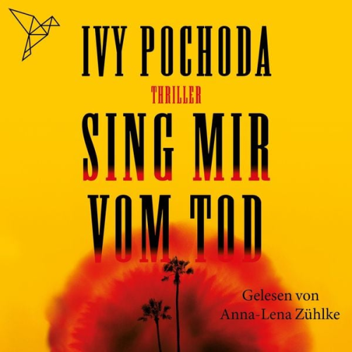 Ivy Pochoda - Sing mir vom Tod