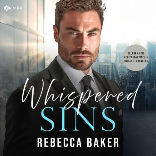 Rebecca Baker - Whispered Sins: Das geheime Baby vom CEO
