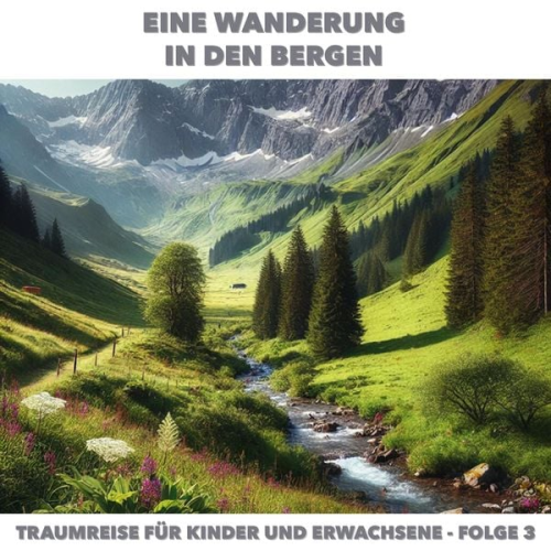 Claudia Schröder - Eine Wanderung in den Bergen