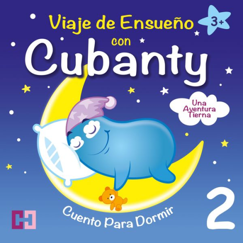 Cubanty Kuscheltier - Una Aventura Tierna - Cuento para Dormir