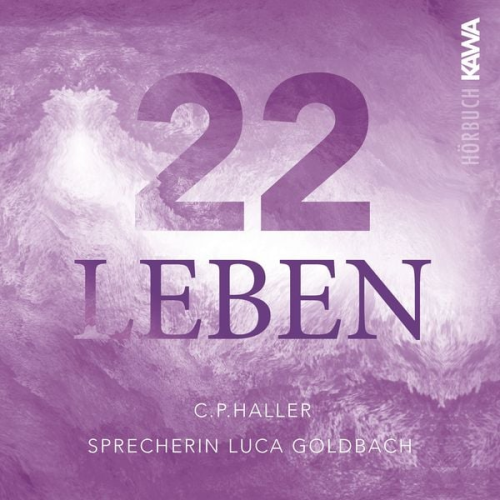 C. P. Haller - 22 Leben