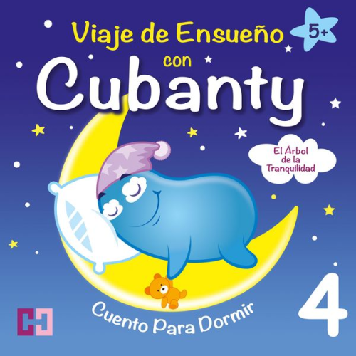 Cubanty Kuscheltier - El Árbol de la Tranquilidad - Cuento para Dormir