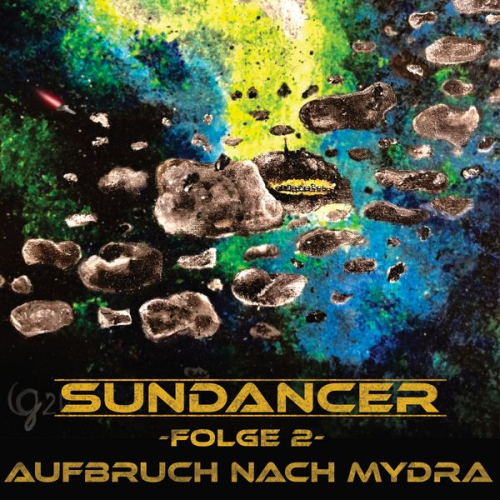 Florian Ulrich - Sundancer - Folge 2: Aufbruch nach Mydra