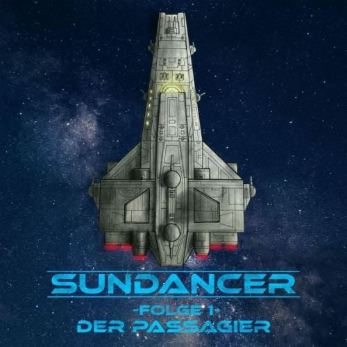 Florian Ulrich - Sundancer - Folge 1: Der Passagier