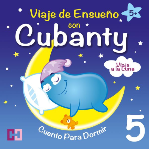 Cubanty Kuscheltier - Viaje a la Luna - Cuento para Dormir