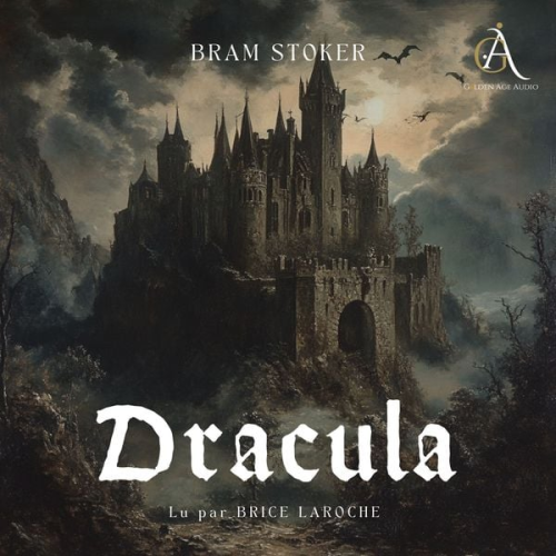 Bram Stoker Livres audio en français - Dracula - Livre Audio