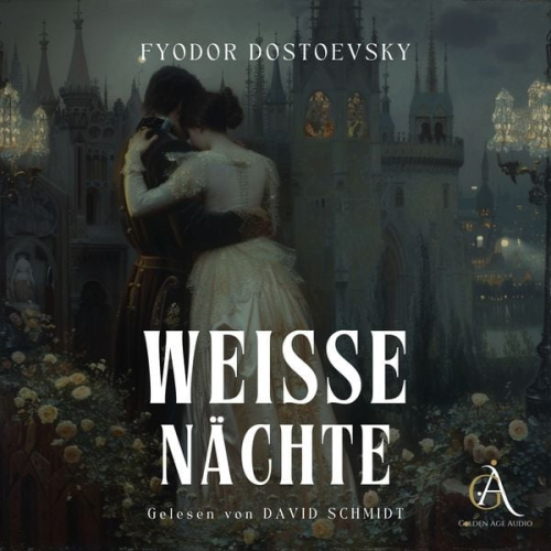 Fyodor Dostoewsky - Weiße Nächte - Hörbuch