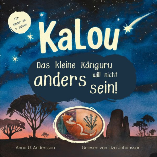 Anna U. Andersson - KALOU - Das kleine Känguru will nicht anders sein!: Ein Kinderbuch ab 4 Jahren