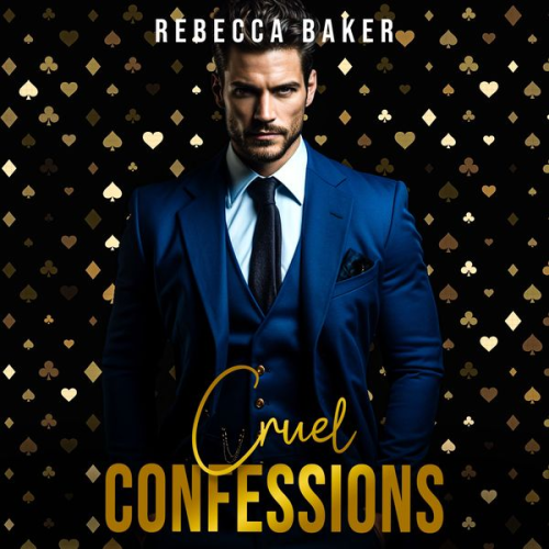 Rebecca Baker - Cruel Confessions