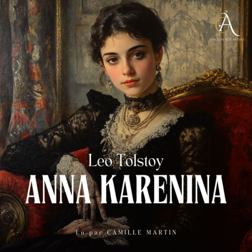 Léo Tolstoï Livres audio en français - Anna Karenina - Livre Audio