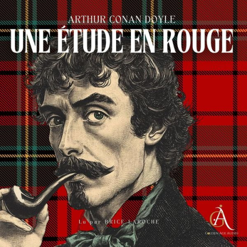 Arthur Conan Doyle Livres audio en français Sherlock Holmes - Une étude en rouge. Sherlock Holmes - Livre Audio