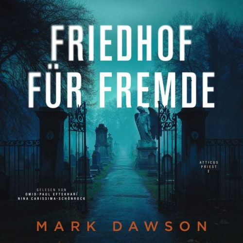 Mark Dawson - Friedhof für Fremde - Krimi Hörbuch