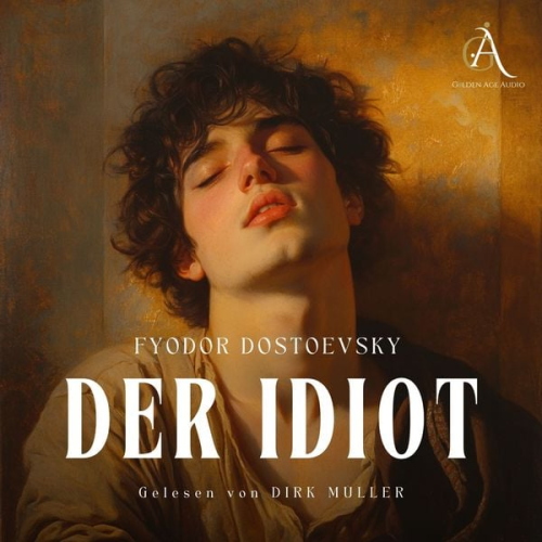 Fyodor Dostoevsky - Der Idiot - Hörbuch