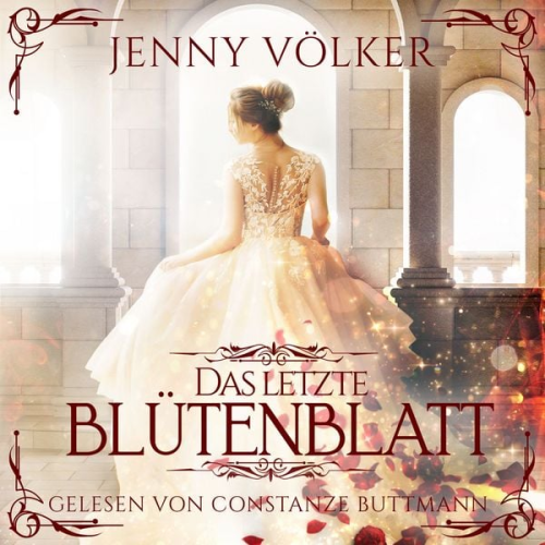 Jenny Völker Winterfeld Verlag - Das letzte Blütenblatt - Märchen Hörbuch