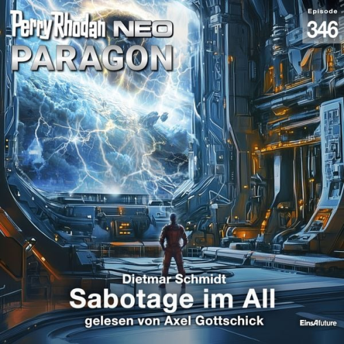 Dietmar Schmidt - Perry Rhodan Neo 346: Sabotage im All