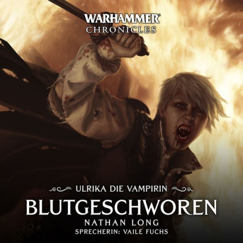 Nathan Long - Warhammer Chronicles: Ulrika die Vampirin 03