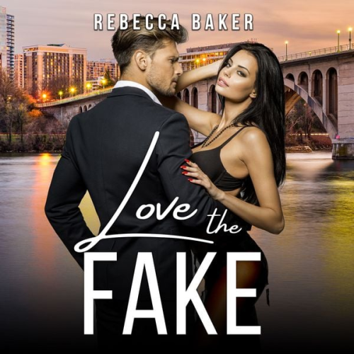 Rebecca Baker - Love the Fake