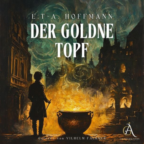 E.T.A. Hoffmann - Der goldne Topf