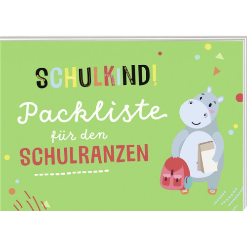 Pattloch Verlag - Schulkind! Packliste für den Schulranzen